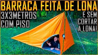 Como Fazer uma Barraca de Lona 3x3 com Piso e sem cortar [upl. by Yanad268]