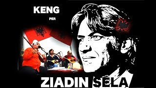 Kenga ZIADIN SELA  Gzim Kodraliu 4K 🎵 [upl. by Haney594]