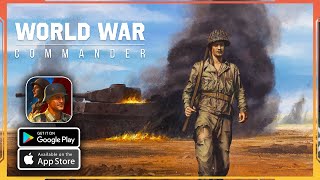 World War Commander Gameplay Android iOS  Part 1 [upl. by Nyleuqcaj836]