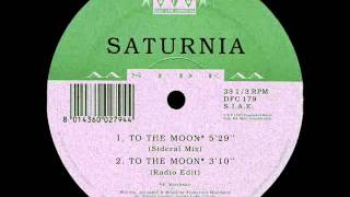 SATURNIA  To the moon original mix 1994 [upl. by Aremahs]