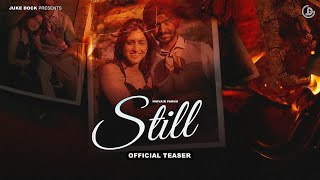 Still  Nirvair Pannu Teaser Deol Harman  JukeDock [upl. by Nerrag]