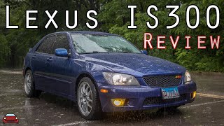 2002 Lexus IS300 Review  The Next JDM Icon [upl. by Nnagrom]