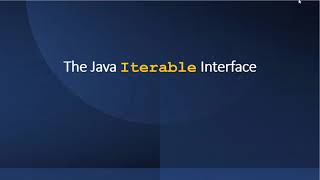 Using the Iterable Interface in Java [upl. by Tisdale]