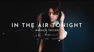 Natalie Taylor  In The Air Tonight Live [upl. by Orva]