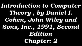 Chapter 2 Answers Introduction to Computer Theory by Daniel I Cohen ALA [upl. by Soracco539]