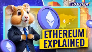 What is Ethereum A Beginners Guide to Digital Innovation 🔥🚀🐹 Hamster Academy [upl. by Ramiah362]