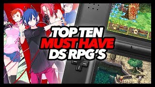 Top Ten Must Have Nintendo DS RPGs [upl. by Asirahc]