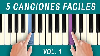 5 Canciones Fáciles en Piano  Vol 1 [upl. by Igor870]