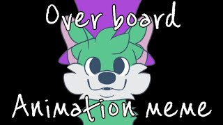 Over Board ovrbrd Animation Meme Krita 500 subscribers special [upl. by Maida528]