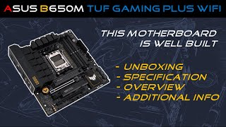 ASUS B650M TUF Gaming Plus Wifi  Unboxing specification overview amp additional Info [upl. by Bodrogi]