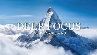 Deep Focus Music To Improve Concentration  12 Hours of Ambient Study Music to Concentrate 613 [upl. by Bakki]