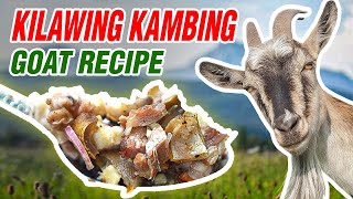 Kilawing Kambing Goat Recipe [upl. by Ainerol113]