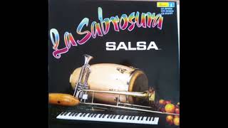 Tu Amigo O Tu Amante  Orquesta La Sabrosura Album Salsa 1992 [upl. by Eniloj]