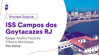 Simulado Especial ISS Campos dos Goytacazes RJ – Auditor Fiscal de Tributos Municipais Correção [upl. by Nowyt]