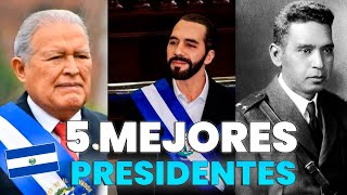 5 MEJORES PRESIDENTES DE EL SALVADOR 🇸🇻 [upl. by Thia785]