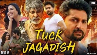 Tuck Jagadish Full Movie In Hindi Dubbed  Nani  Ritu Varma  Aishwarya Rajesh  Review amp Facts [upl. by Rehpotsirhcnhoj884]