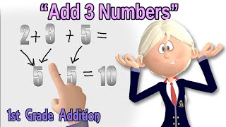 1st Grade Addition  Add 3 Numbers [upl. by Nomde]