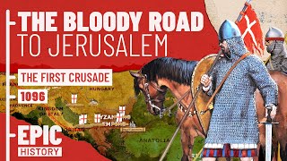 The First Crusade The Bloody Road to Jerusalem 12 [upl. by Nessa]