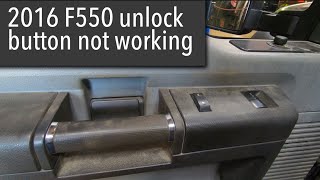 2016 F550 drivers door unlock not working [upl. by Aitnahs]