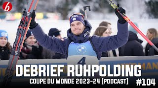 DEBRIEF DE LÉTAPE DE RUHPOLDING CDM 202324 104 PODCAST [upl. by Lemire]