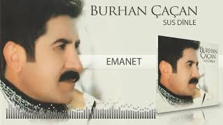 Burhan Çaçan  Emanet [upl. by West]