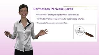 Dermatites Perivasculares [upl. by Jann646]