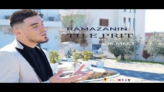 Visi Meci  Ramazanin tu e prit Official Video 4k 2023 [upl. by Assirrac]