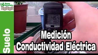 Cómo 📟 medir la CONDUCTIVIDAD ELÉCTRICA de un SUELO [upl. by Latoniah799]