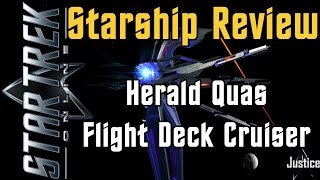 Star Trek Online  Herald Quas Flight Deck Cruiser T6  Review [upl. by Gardel891]