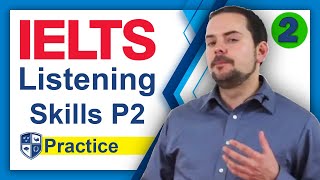 IELTS Listening Section Example and Skills Part 2 [upl. by Dallas808]