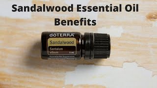 6 Ways that Sandalwood Essential Oil can Benefit You [upl. by Remos627]