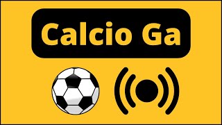 Calcio Ga Calcio tw tutto quello che devi sapere [upl. by Acissaj]