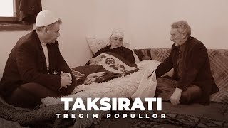 Tregim Popullor  Taksirati [upl. by Ricki]