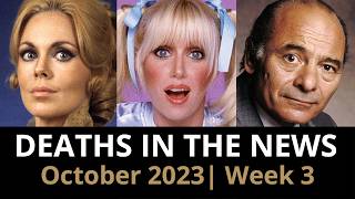 Who Died October 2023 Week 3  News [upl. by Anyahs]