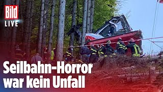 🔴 Festnahmen nach SeilbahnKatastrophe Waren die Notbremsen manipuliert  BILD Live [upl. by Anurag508]