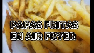 COMO HACER PAPAS FRITAS CONGELADAS EN LA AIR FRYER [upl. by Brace205]