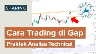 Cara Trading di Gap Praktek Analisa Teknikal Saham [upl. by Emlyn]