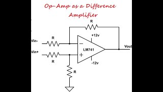 Opamp as a Difference Amplifier Subtractor [upl. by Peddada547]