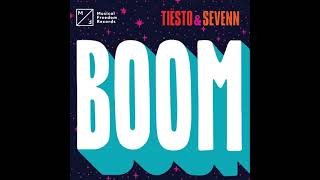 Tiesto amp Sevenn  BOOM Clean [upl. by Erv]