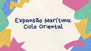 Expansão Marítima Ciclo Oriental [upl. by Holman310]