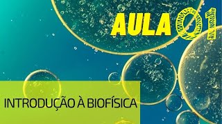 Introdução à BIOFÍSICA [upl. by Eed]