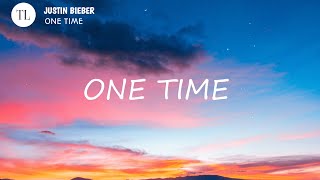 JUSTIN BIEBER  One Time My Heart Edition LYRICS VIDEO [upl. by Amling]