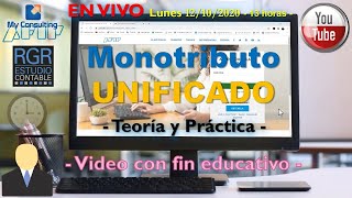 🔴 🎬 Monotributo Unificado  TEORÍA y PRÁCTICA [upl. by Gerstein]