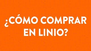 ¿Cómo comprar en Linio [upl. by Geis968]