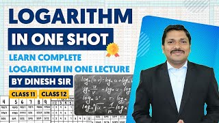 Learn Complete Logarithm amp Log Calculations in One Lecture  ONE SHOT LECTURE  LOG  Dinesh Sir [upl. by Baumann246]