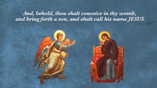 Annunciation of the MostHoly Theotokos [upl. by Namurt]