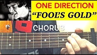 quotFOOLS GOLDquot One Direction  Complete Guitar Tutorial Easy lesson [upl. by Eitsyrhc971]