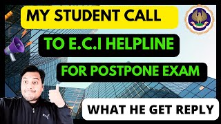 When My Student Call To ECI Helpline For Postponement ICAI May Exam 2024 [upl. by Ikiv538]