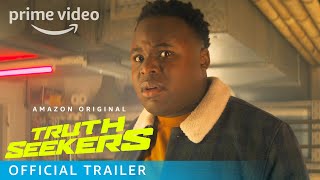 Truth Seekers – Official Trailer  Prime Video [upl. by Egidius190]