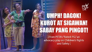 PINOY MUSICAL Umph Dagok Kurot at Sigawan Sabay pang Pingot Rated PG  PETA Theater Online [upl. by Ibmab]